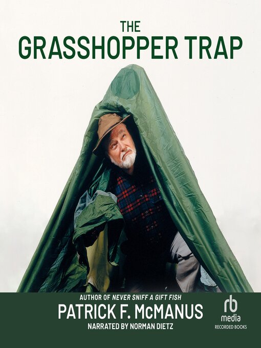 Title details for The Grasshopper Trap by Patrick F. McManus - Available